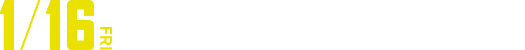 1/16 Fri ヒューマントラストシネマ渋谷、新宿武蔵野館ほかロードショー